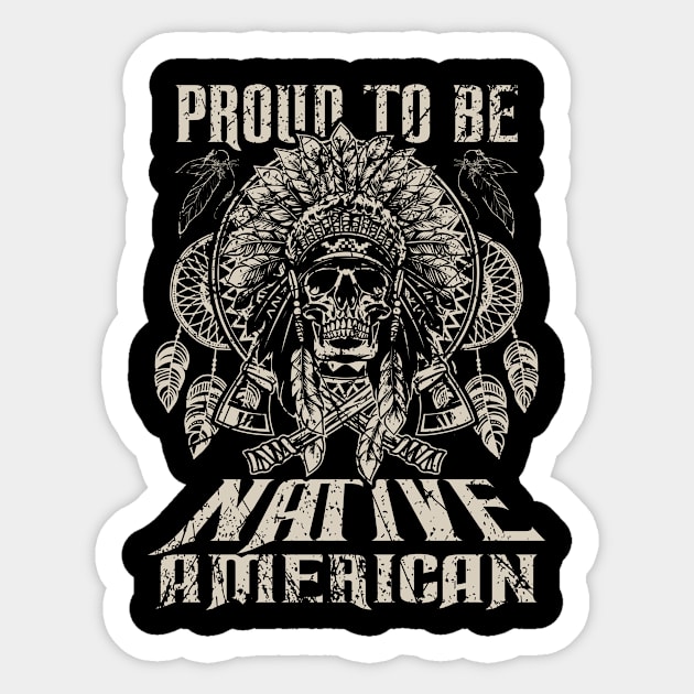 Proud To Be Native American Funny Sticker by folidelarts